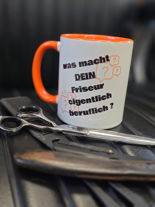 UNSERE FRECHE TASSE - UND WAS MACHT DEIN FRISEUR BERUFLICH?